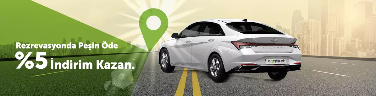 Contact Rent a Car Uzmanlarına Danışmadan Araç Kiralamayın