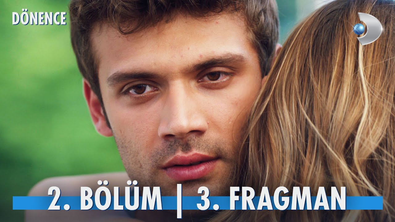 Dönence 3. Bölüm Fragmanı