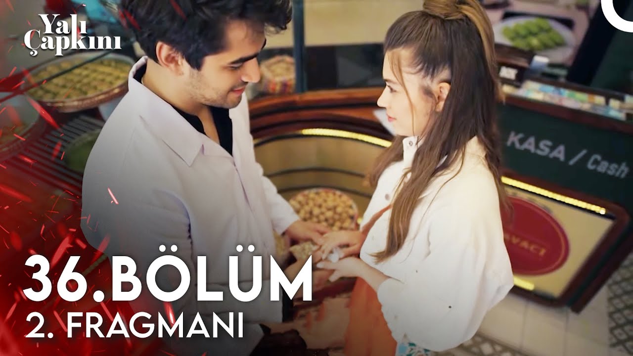 Yalı Çapkını 36. Bölüm 2. Fragmanı (Sezon Finali)