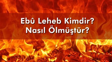 Ebu Leheb Kimdir?