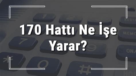 170 Neyin Numarası?