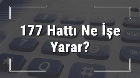 177 Neyin Numarası?