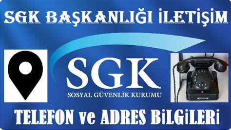 SGK Telefon Numarası ve İletişim Bilgileri