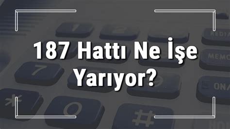 187 Neyin Numarası?