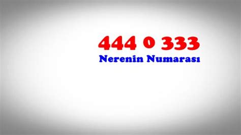 444 033 Nerenin Numarası
