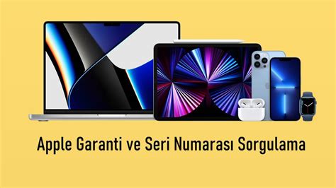 Apple Seri Numarası Sorgulama Nasıl Yapılır?
