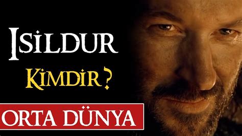 İsildur Kimdir?