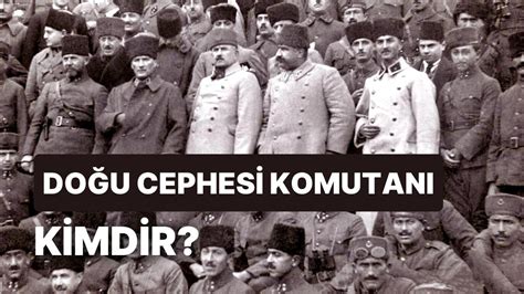 Doğu Cephesi Nin Komutanı Kimdir?