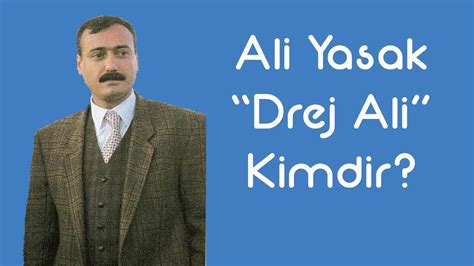 Drej Ali Kimdir?