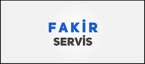 Eskişehir Fakir Servisi 2023