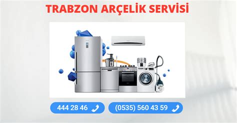 Trabzon Arçelik Servisi 2023