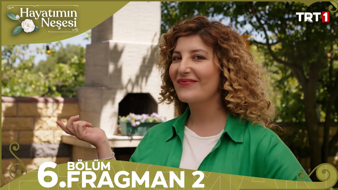 Hayatımın Neşesi 7. Bölüm Fragmanı