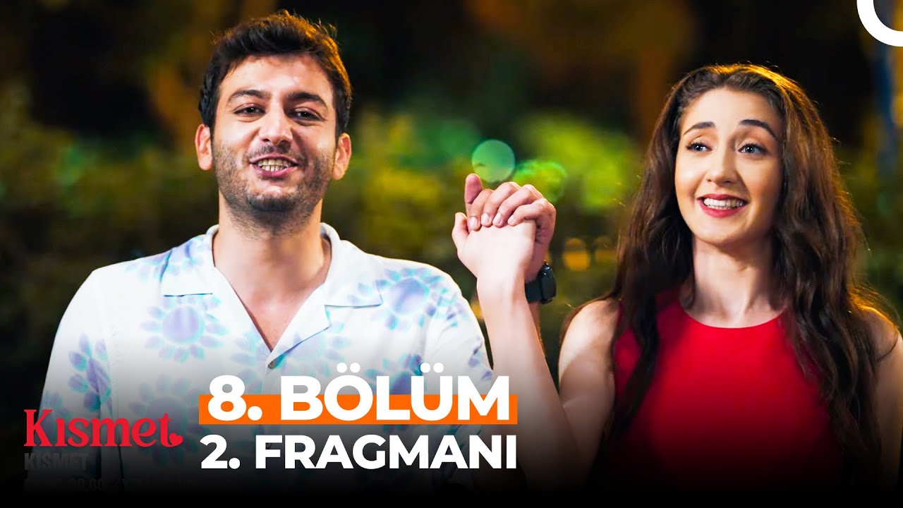 Kısmet 8. Bölüm 2. Fragmanı