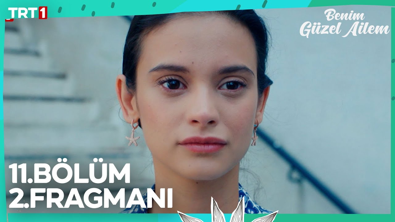 Benim Güzel Ailem 12. Bölüm Fragmanı