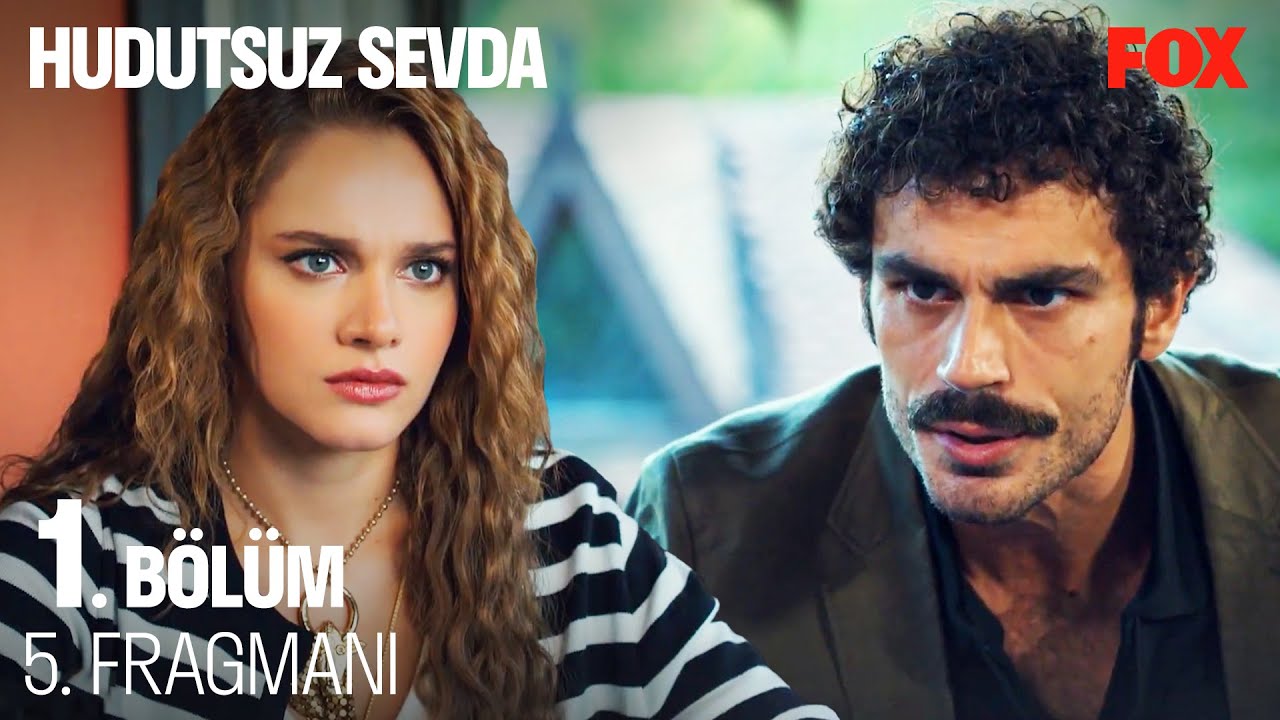 Hudutsuz Sevda 2. Bölüm Fragmanı