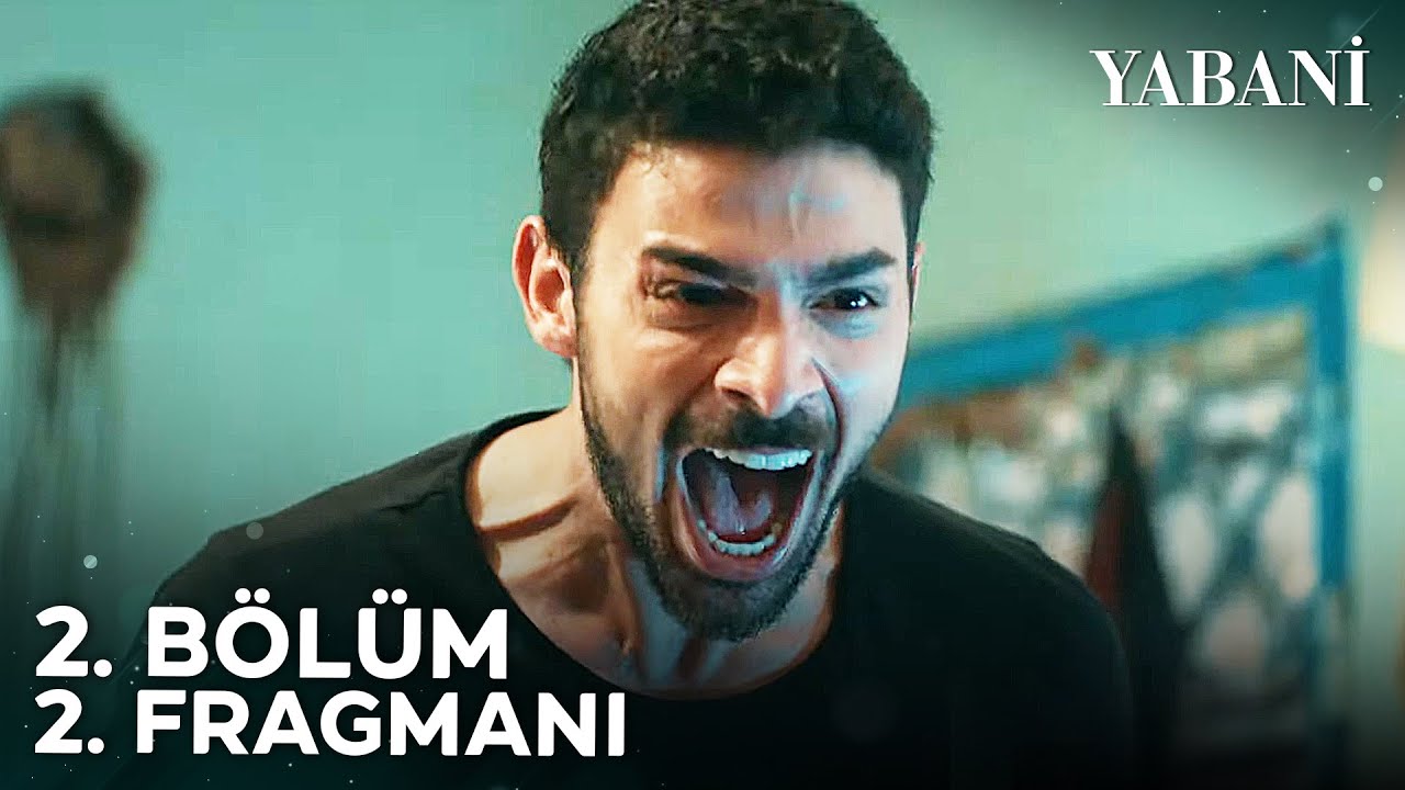 Yabani 2. Bölüm 2. Fragmanı