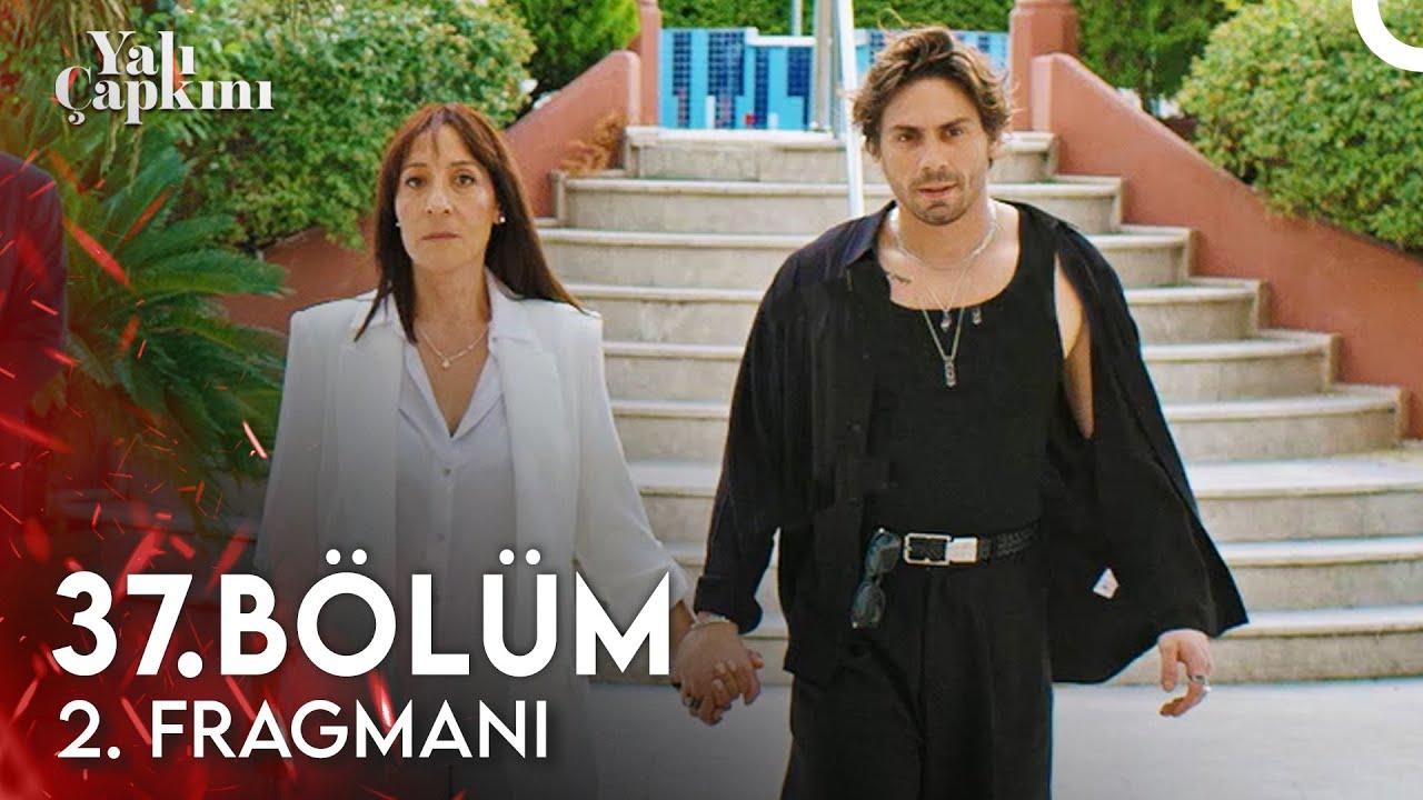 Yalı Çapkını 37. Bölüm 2. Fragmanı (Yeni Sezon)