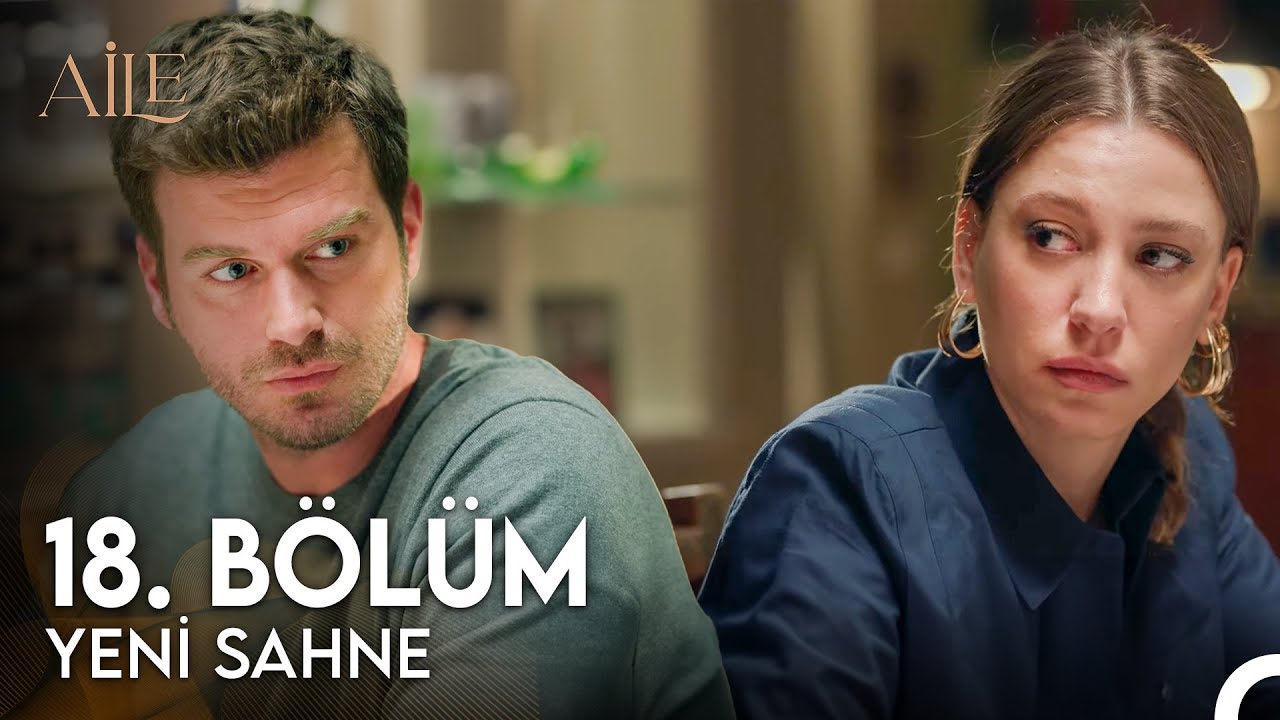 Aile 18. Bölüm Ön İzleme