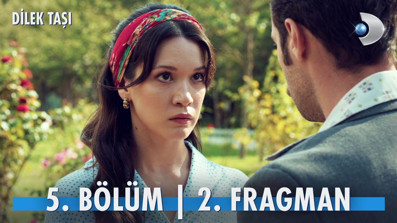 Dilek Taşı 5. Bölüm 2. Fragmanı