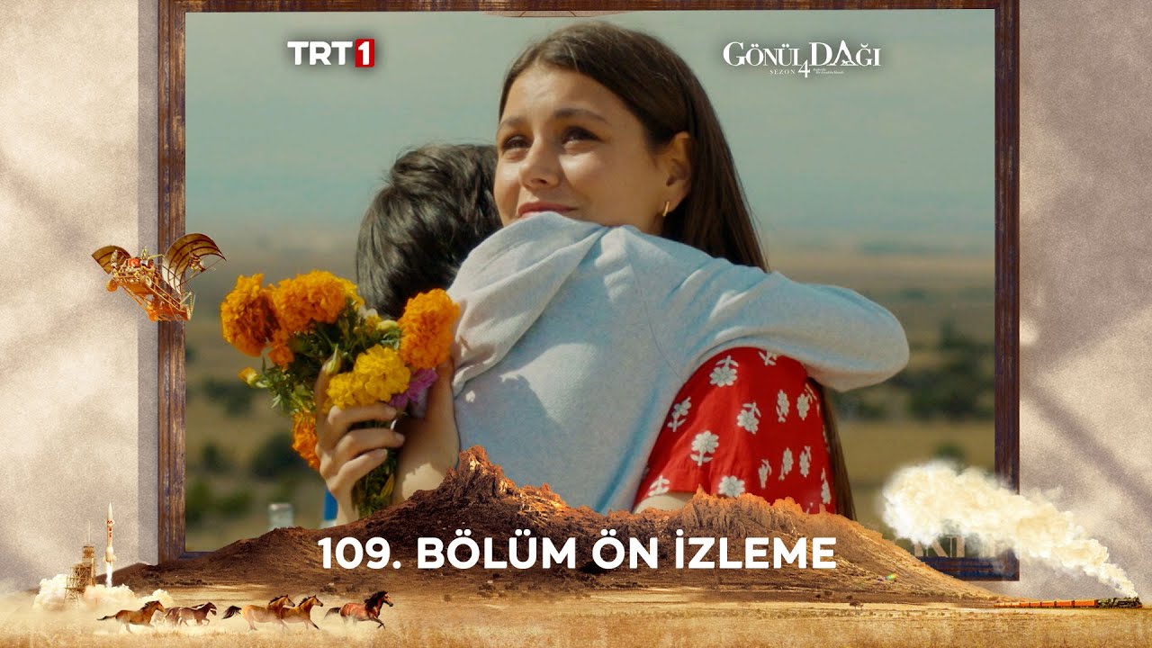 Gönül Dağı 110. Bölüm Fragmanı