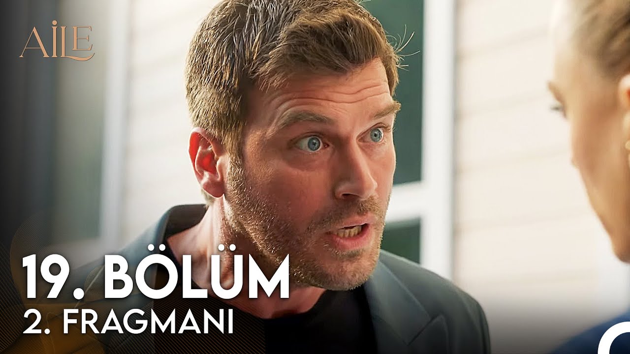 Aile 19. Bölüm 2. Fragmanı