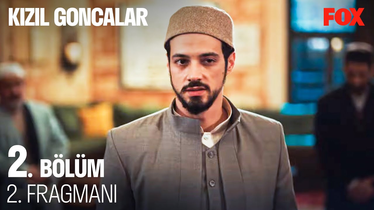 Kızıl Goncalar 2. Bölüm 2. Fragmanı