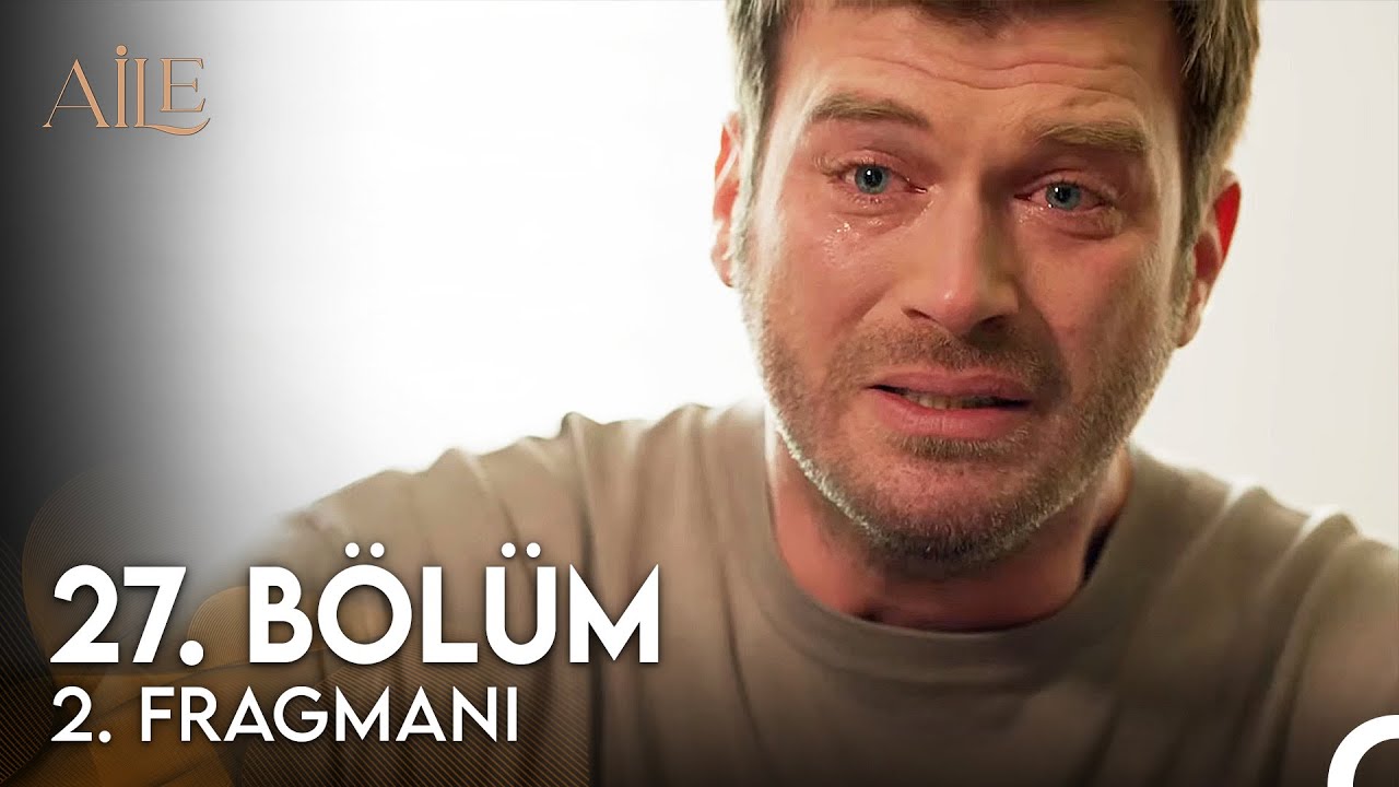 Aile 27. Bölüm 2. Fragmanı