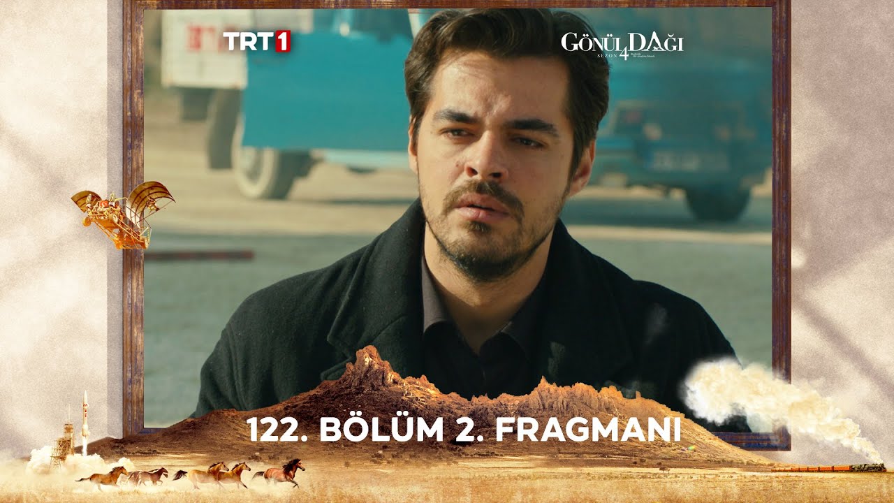 Gönül Dağı 123. Bölüm Fragmanı