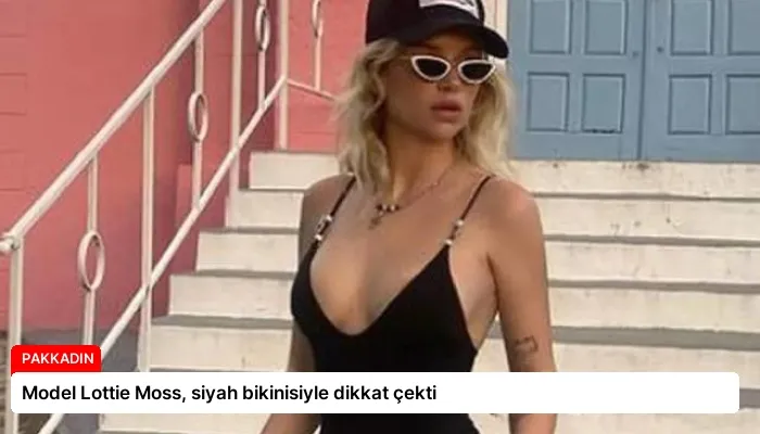 Model Lottie Moss, siyah bikinisiyle dikkat çekti