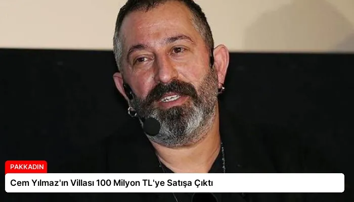 Cem Yılmaz’ın Villası 100 Milyon TL’ye Satışa Çıktı