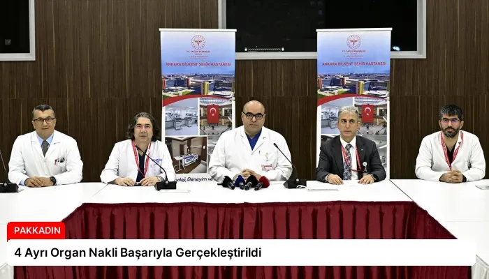 4 Ayrı Organ Nakli Başarıyla Gerçekleştirildi