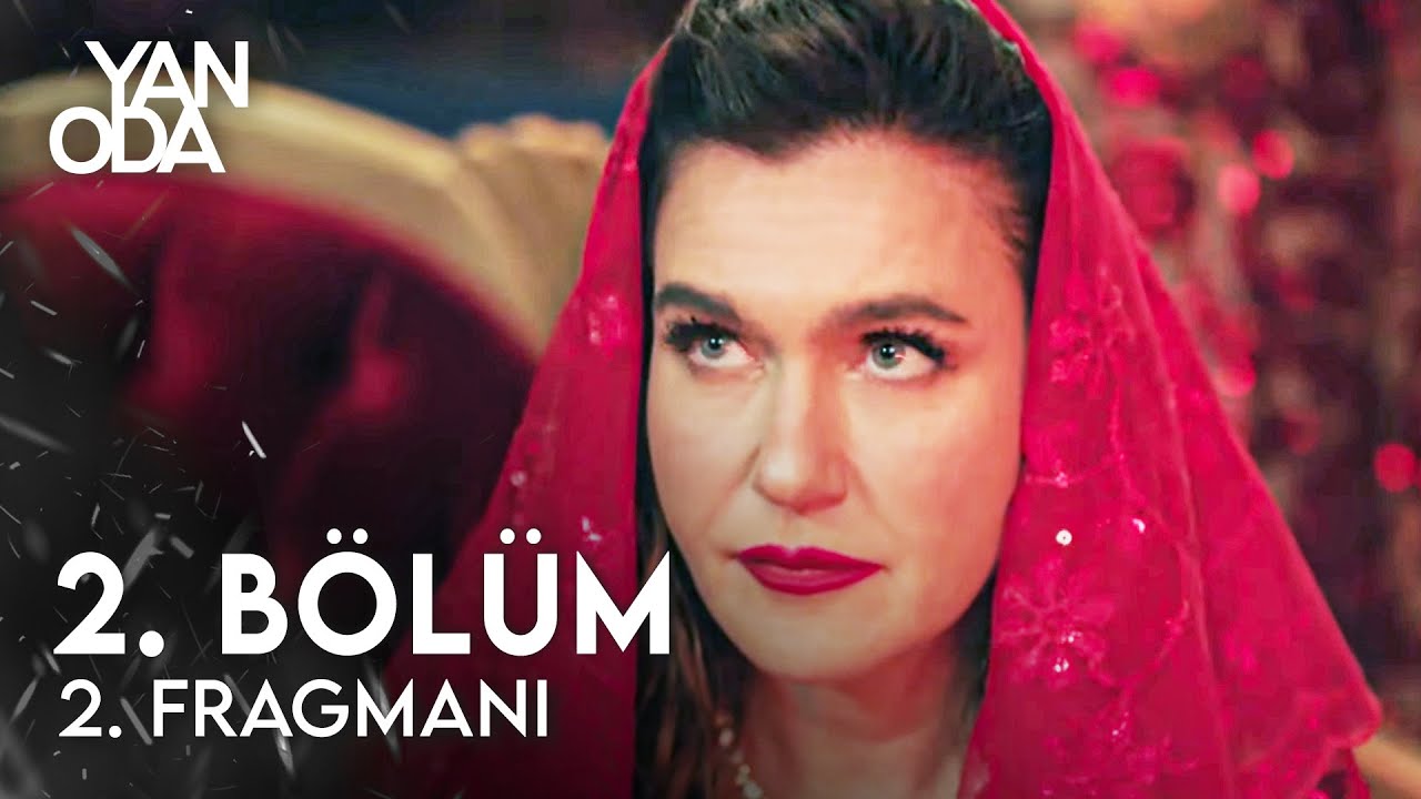 Yan Oda 2. Bölüm 2. Fragmanı