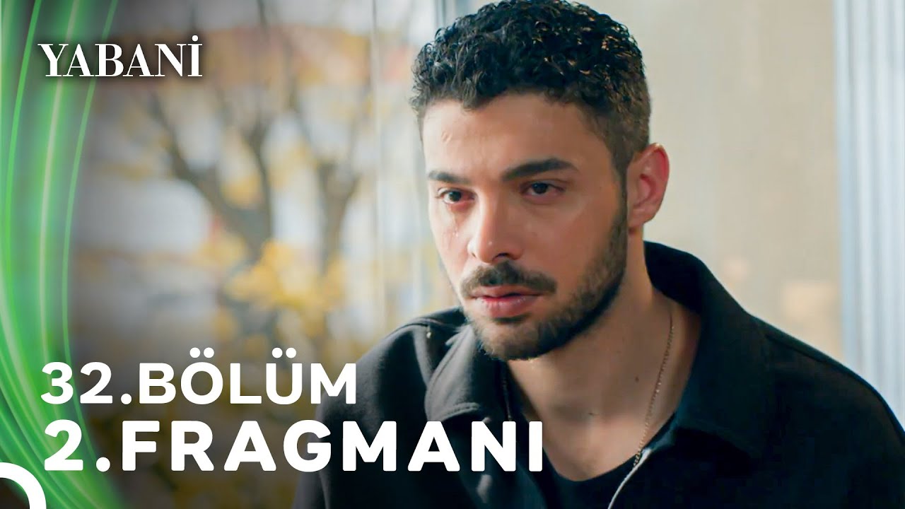Yabani 32. Bölüm 2. Fragmanı