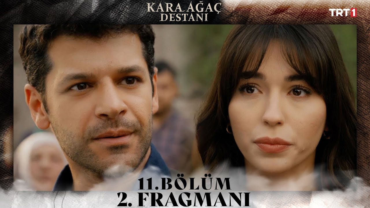 Kara Ağaç Destanı 12. Bölüm Fragmanı