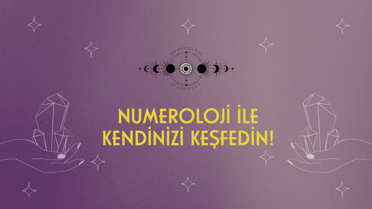 Numerologum Platfomunun Sunduğu Numeroloji ve Astroloji Raporlarıyla Hayatınıza Işık Tutun