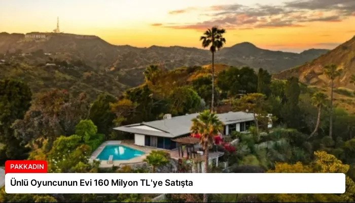 Ünlü Oyuncunun Evi 160 Milyon TL’ye Satışta