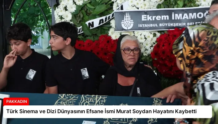 Türk Sinema ve Dizi Dünyasının Efsane İsmi Murat Soydan Hayatını Kaybetti