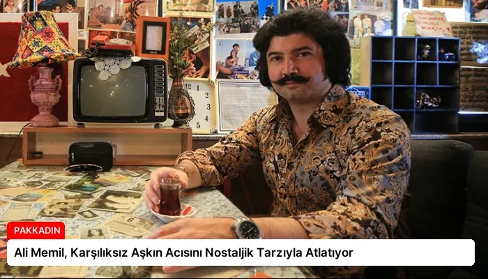 Ali Memil, Karşılıksız Aşkın Acısını Nostaljik Tarzıyla Atlatıyor