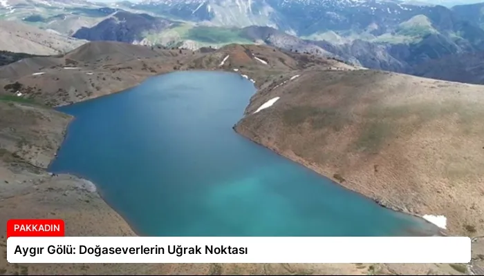 Aygır Gölü: Doğaseverlerin Uğrak Noktası