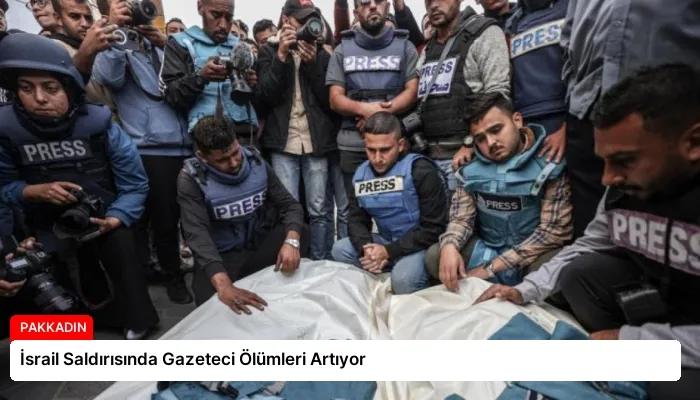 İsrail Saldırısında Gazeteci Ölümleri Artıyor