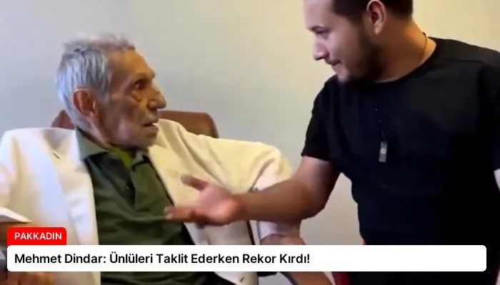 Mehmet Dindar: Ünlüleri Taklit Ederken Rekor Kırdı!