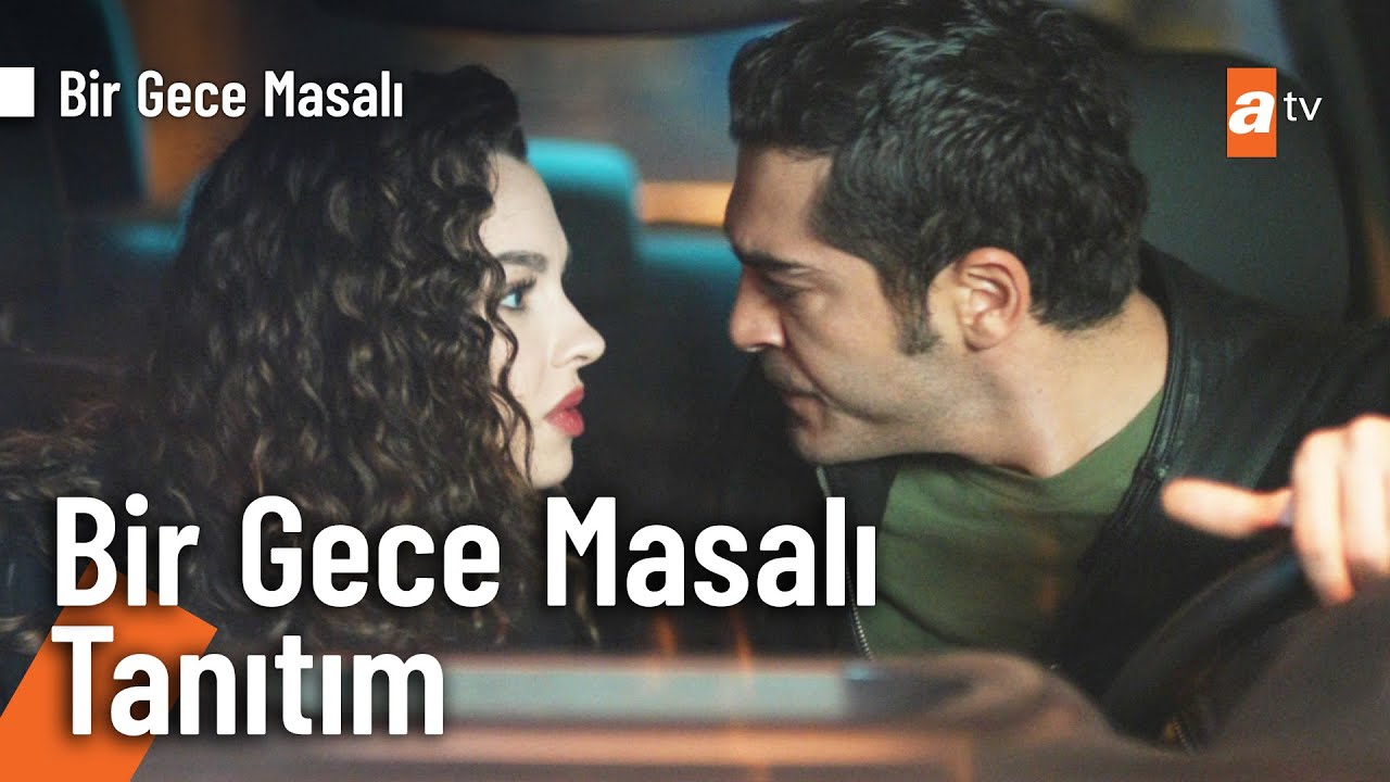 Bir Gece Masalı 1. Bölüm Fragmanı