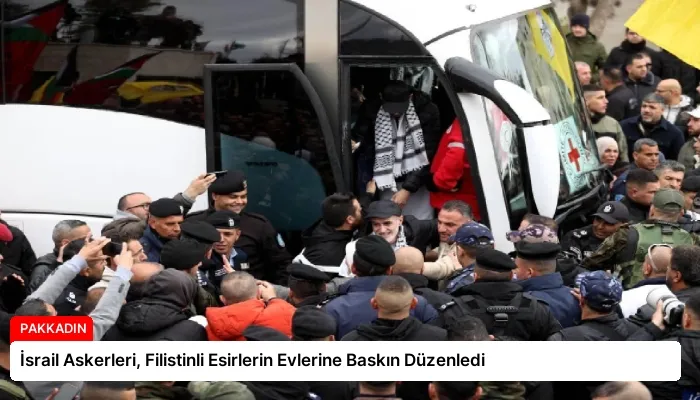 İsrail Askerleri, Filistinli Esirlerin Evlerine Baskın Düzenledi