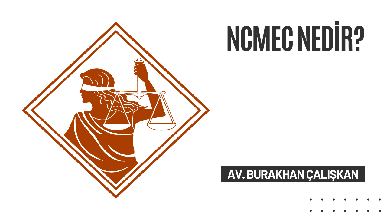 NCMEC Nedir?