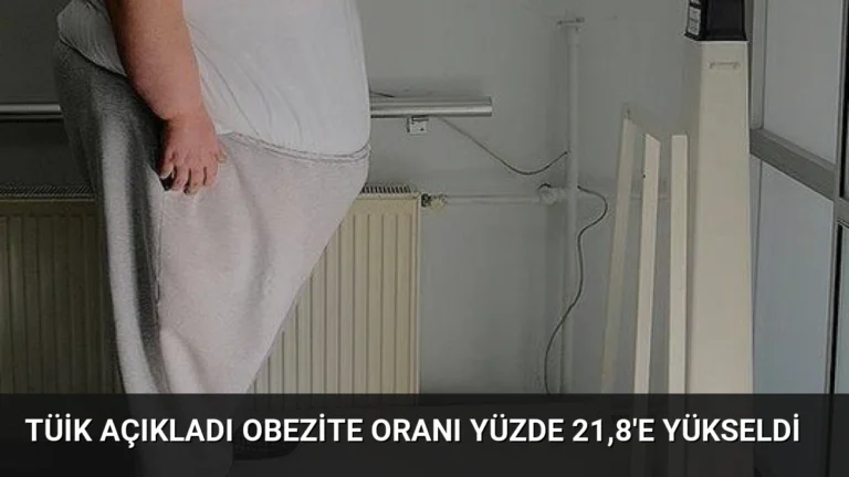 TÜİK Açıkladı Obezite Oranı Yüzde 21,8’e Yükseldi