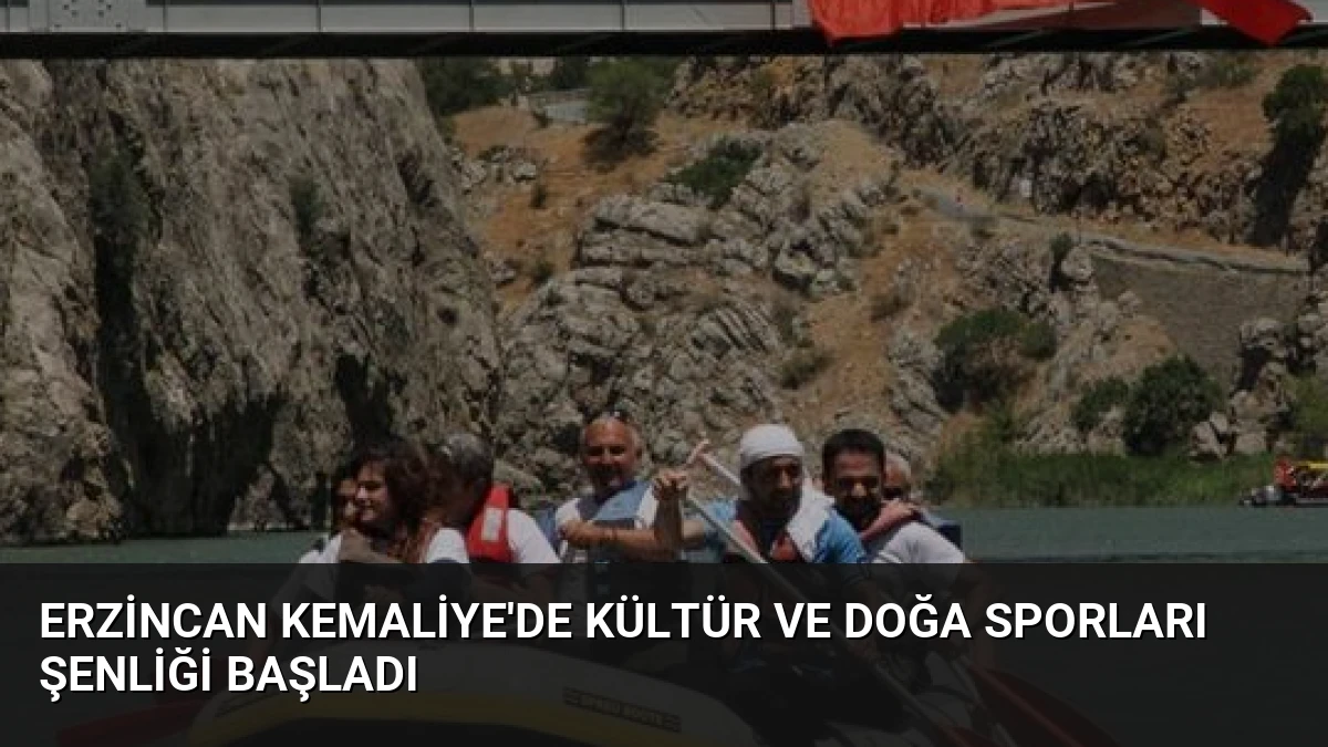 Erzincan Kemaliye’de Kültür ve Doğa Sporları Şenliği Başladı