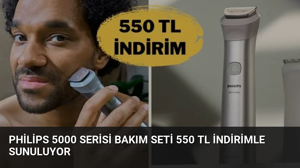 Philips 5000 Serisi Bakım Seti 550 TL İndirimle Sunuluyor