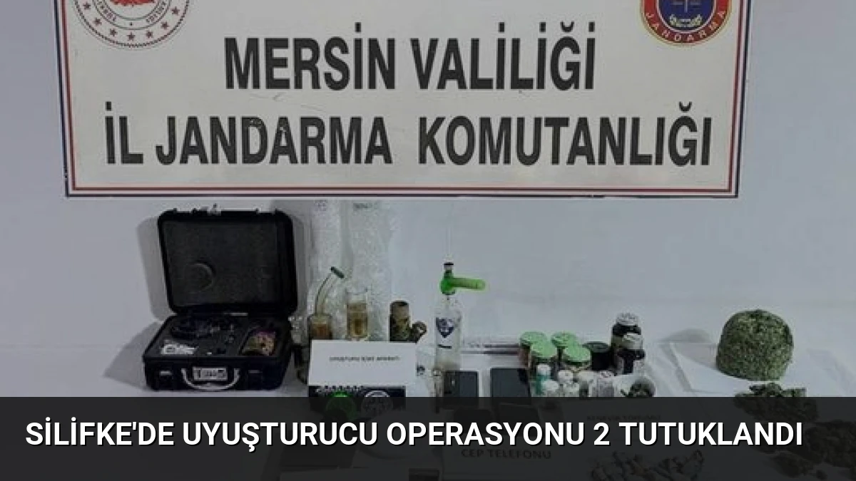Silifke’de Uyuşturucu Operasyonu 2 Tutuklandı